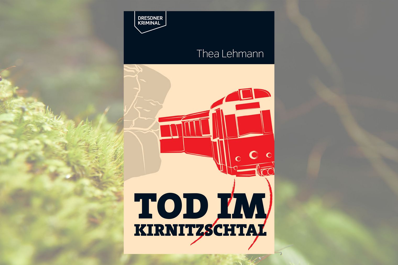 Titelseite Krimi Lehmann Tod im Kirnitzschtal Buchcover mit dem Titel "Tod im Kirnitzschtal" in roter Bahn auf beige Hintergrund, mit grafischem Motiv eines Felsen.
